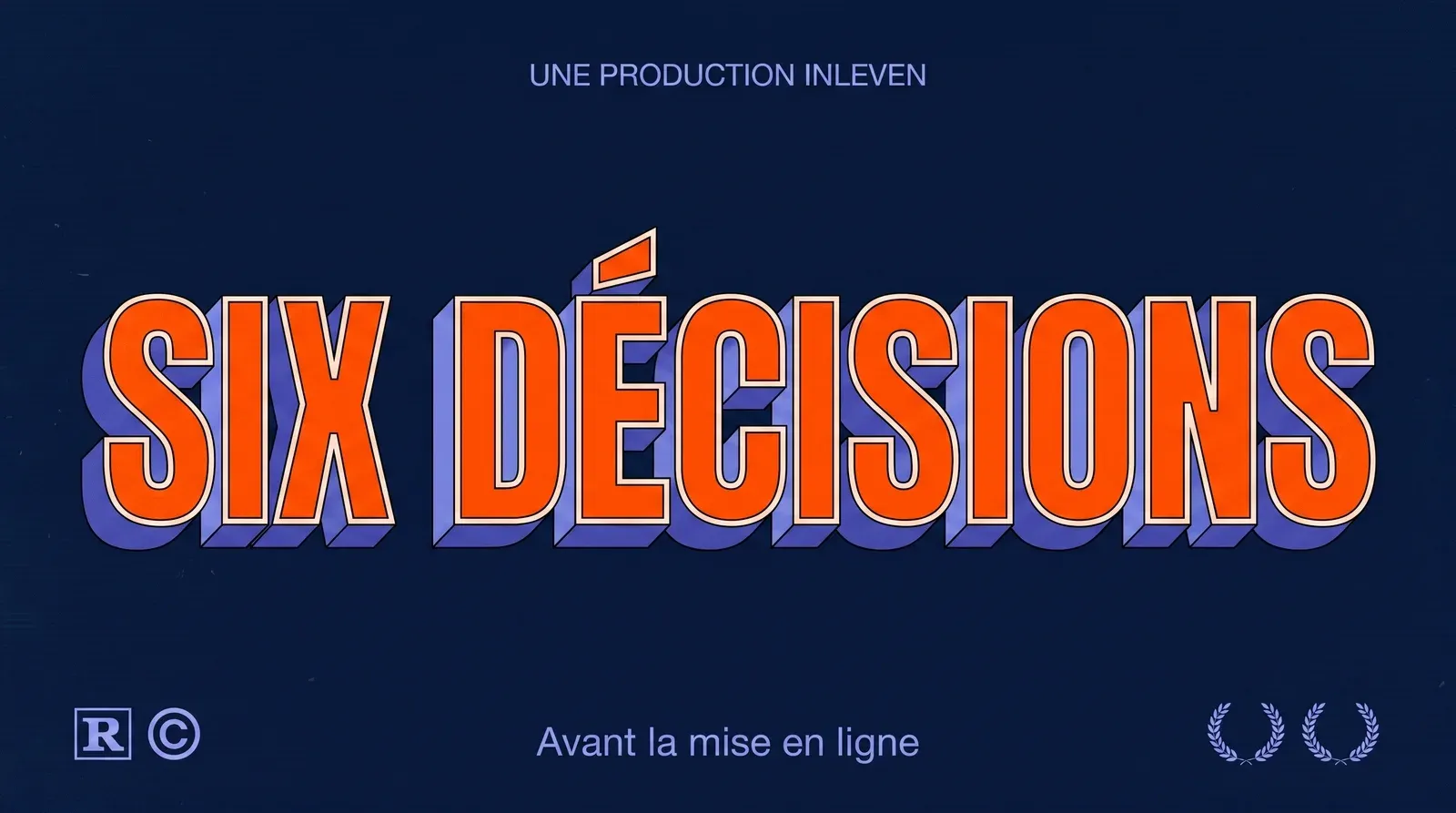 Composition 3D rétro aux couleurs Inleven, titre SIX DÉCISIONS en orange sur fond bleu nuit et mention Avant la mise en ligne, pour un article sur la création et le référencement d'un site internet.