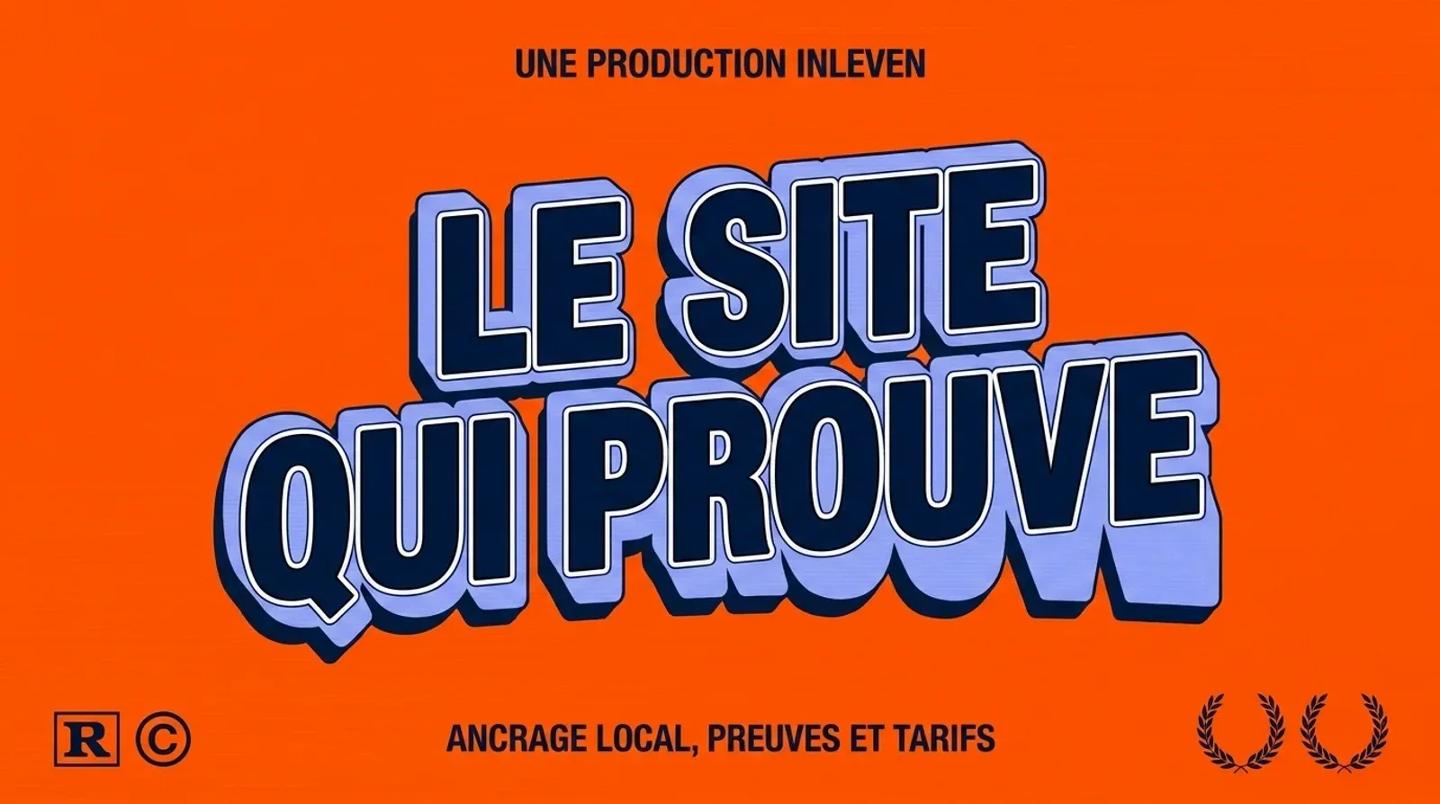 Illustration 3D retro orange et bleu nuit aux couleurs Inleven, titre LE SITE QUI PROUVE, en couverture de l article sur la creation de site internet a Saint-Etienne.