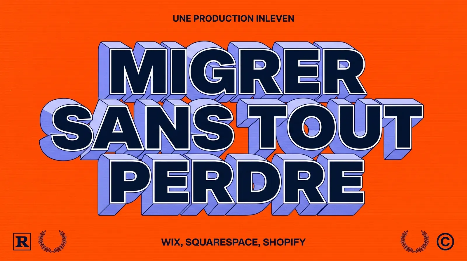 Visuel 3D rétro aux couleurs Inleven illustrant la migration d'un site Wix, Squarespace ou Shopify vers un site sur mesure, avec le titre Migrer sans tout perdre.