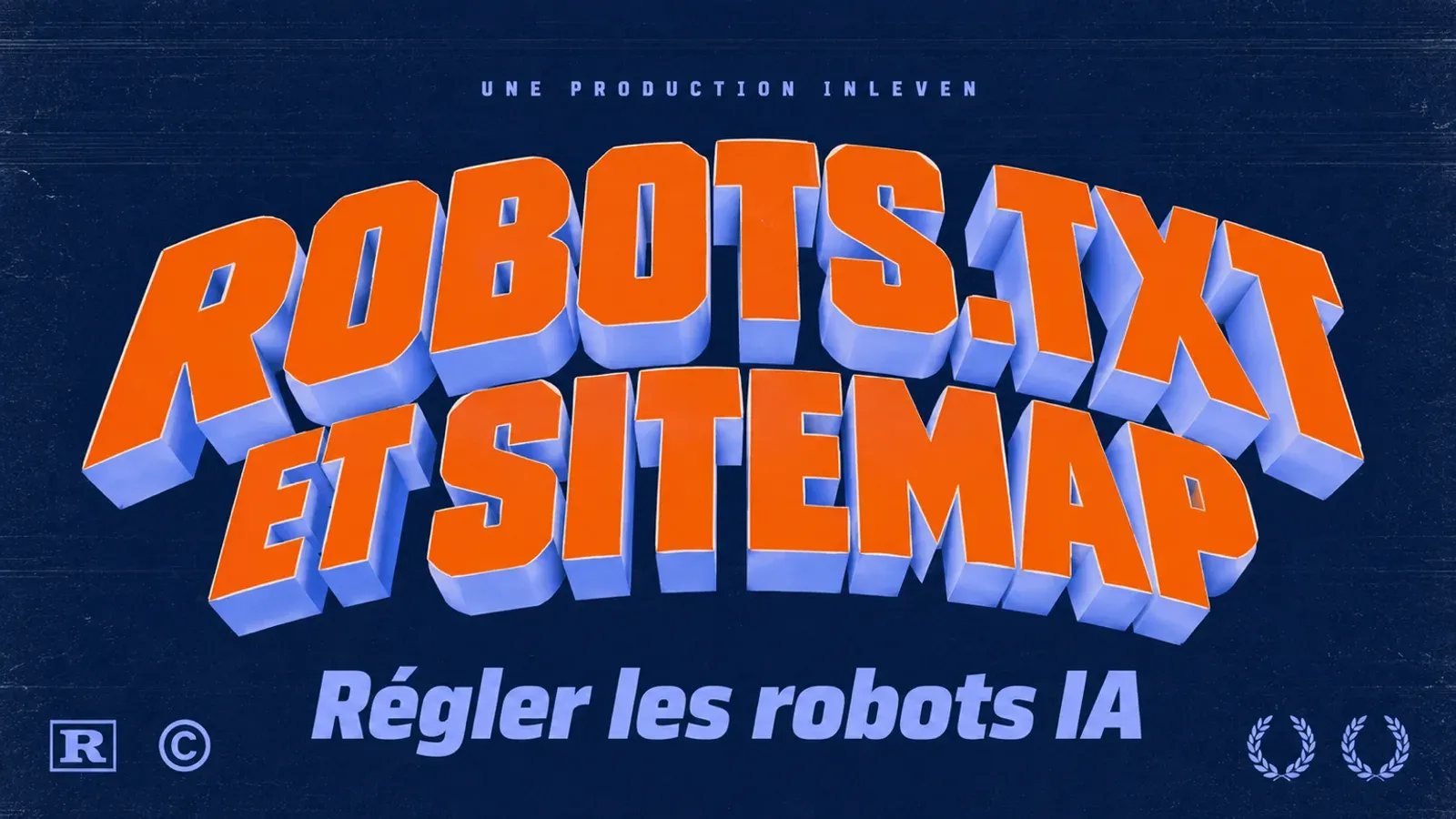 Couverture en relief 3D rétro sur fond bleu marine, titre orange Robots.txt et sitemap et mention Régler les robots IA, pour un guide sur le contrôle de ces deux fichiers.